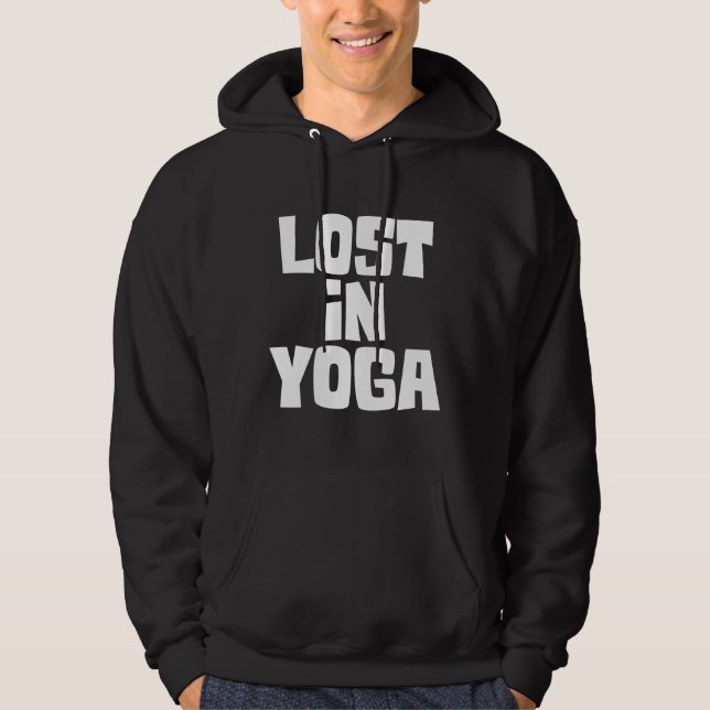 Lost In Yoga Hoodie (Front)