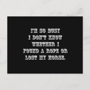 Lost My Horse Postcard