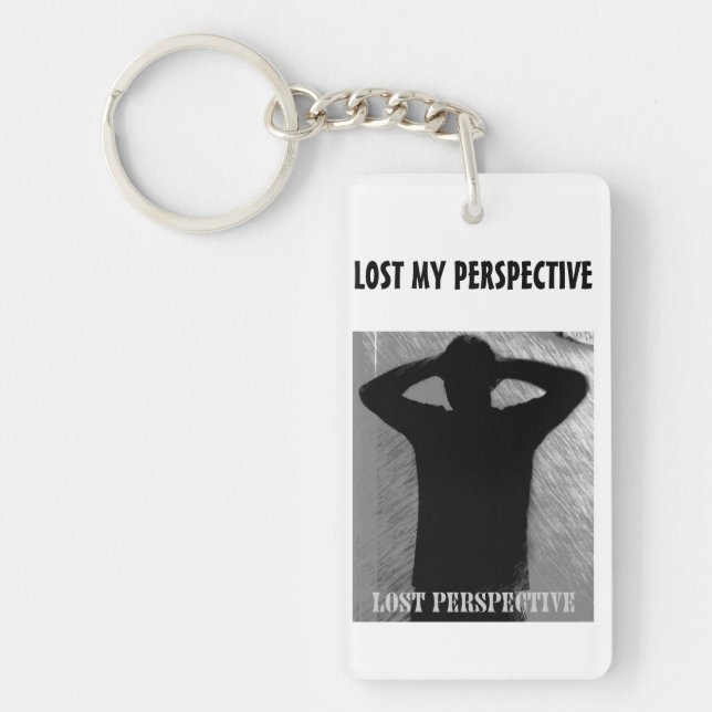 LOST MY PERSPECTIVE KEYCHAIN (Front)