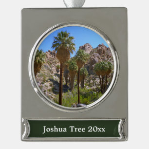 Lost Palms Oasis I at Joshua Tree National Park Silver Plated Banner Ornament