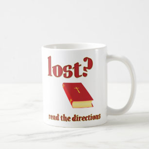 Lost? Read the Directions Bible Coffee Mug