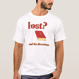 Lost? Read the Directions Bible T-Shirt