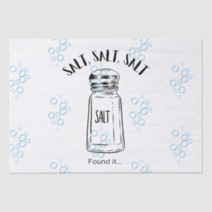 Lost shaker of salt - fond it, bubbles up tissue paper