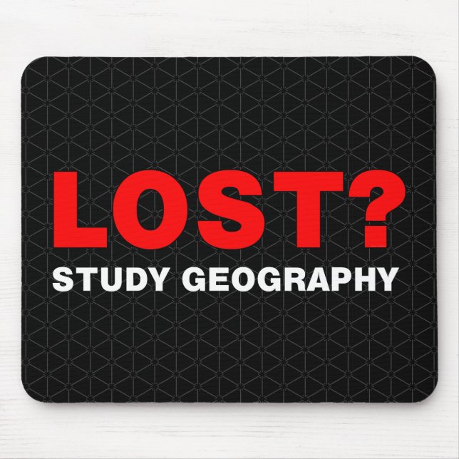 Lost? Study Geography Mouse Mat (Front)