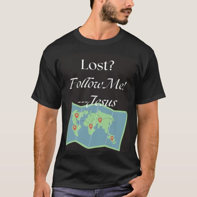 Lost? T-Shirt (Front)