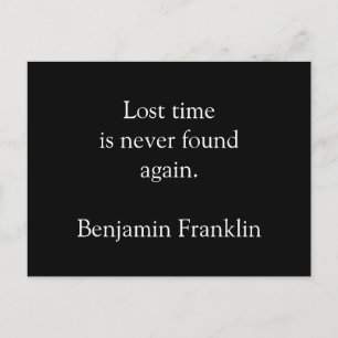 Lost time is never found again - postcard