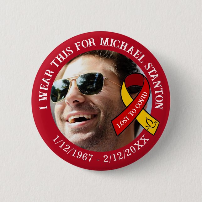 Lost to Covid | Memorial Personalised 6 Cm Round Badge (Front)