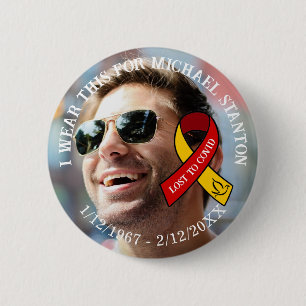 Lost to Covid   Memorial Personalised 6 Cm Round Badge