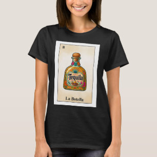 Loteria Card La Botella T-Shirt