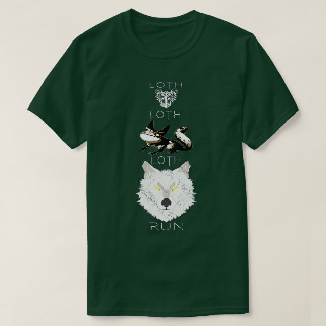 Loth rat Loth cat Loth wolf run Pick a path and al T-Shirt (Design Front)