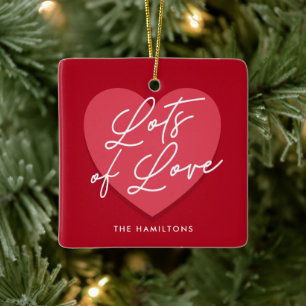 Lots of Love Valentine’s Day Ceramic Ornament