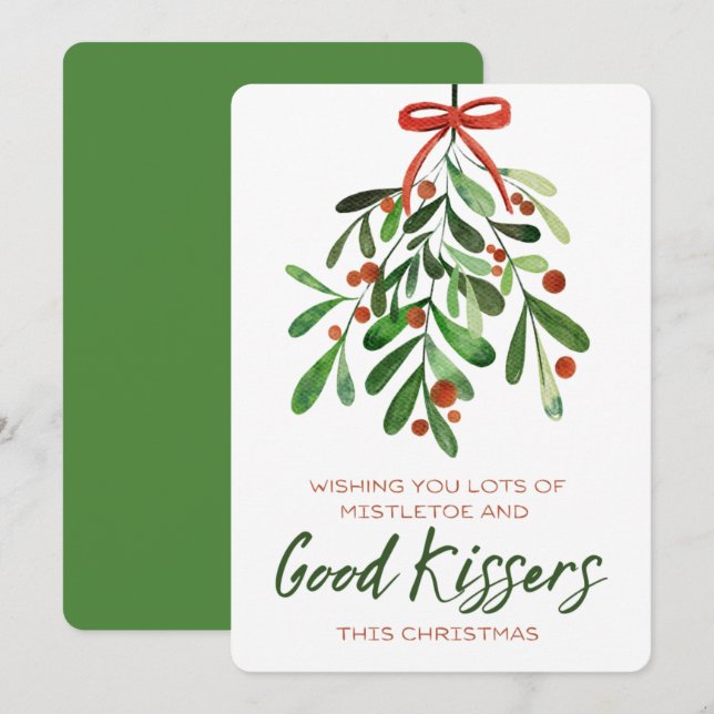 Lots Of Mistletoe Good Kissers Funny Christmas  Holiday Card (Front/Back)