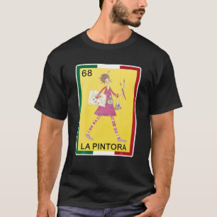 Lottery Gifts For Women Mexican Lottery Bingo La P T-Shirt