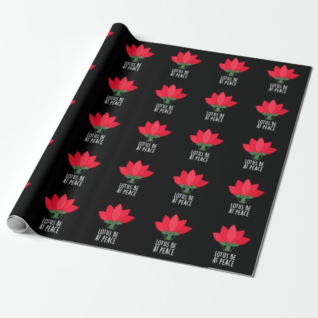 Lotus Be At Peace Funny Plant Pun Dark BG Wrapping Paper (Unrolled)