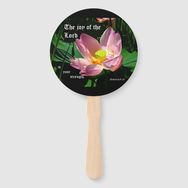 Lotus Blossom Nehemiah 8:10 Hand Fan (Front)