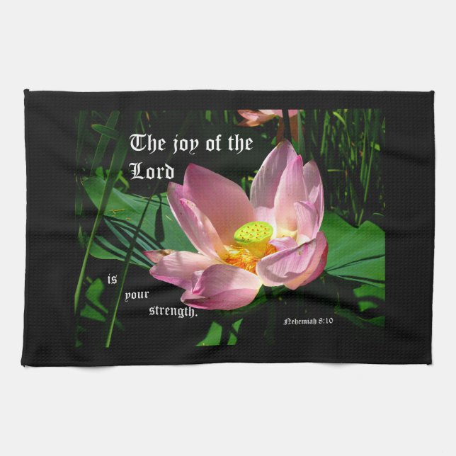 Lotus Blossom Nehemiah 8:10 Tea Towel (Horizontal)