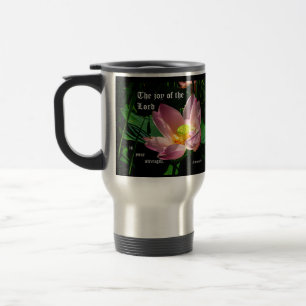 Lotus Blossom Nehemiah 8:10 Travel Mug