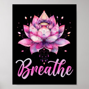 Lotus Flower Yoga Meditation Breathe _1 Poster