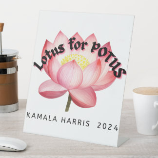 Lotus For POTUS Harris Election  Pedestal Sign