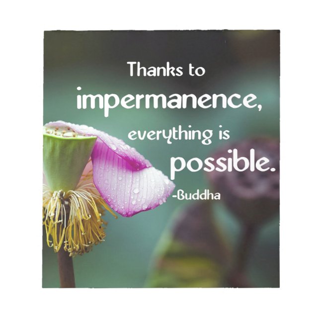 Lotus/Impermanence-Buddha's Teaching Quote Notepad (Front)
