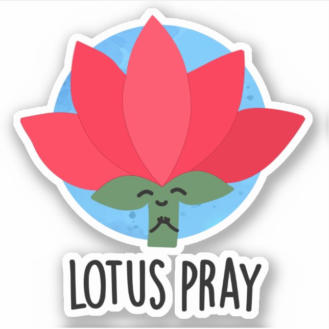 Lotus Pray Funny Plant Pun  (Front)