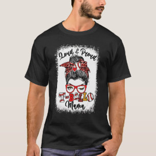 Loud And Proud Ball Mama Messy Bun Bleached T-Shirt