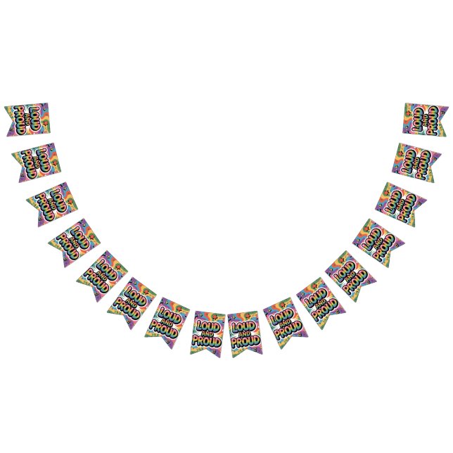 LOUD AND PROUD | LGBTQ+ Pride Ally Bunting (All)