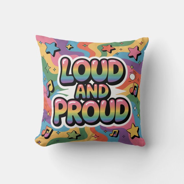 LOUD AND PROUD | LGBTQ+ Pride Ally Cushion (Front)