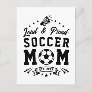 Loud and Proud Soccer Mum Postcard