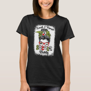 Loud And Proud Soccer Nanny Messy Bun Bleached T-Shirt