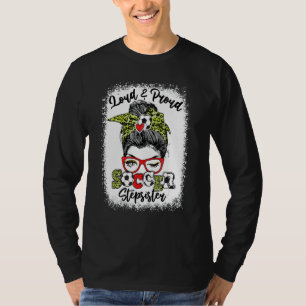 Loud And Proud Soccer Stepsister Messy Bun Bleache T-Shirt