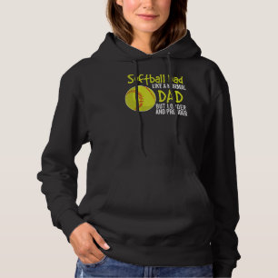 Loud And Proud Softball Dad Louder And Prouder Fat Hoodie