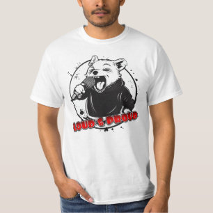 Loud and Proud T-Shirt