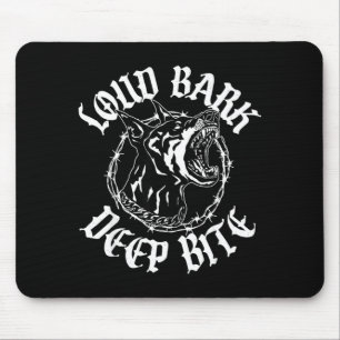 Loud BARK DEEP BITE Mouse Mat