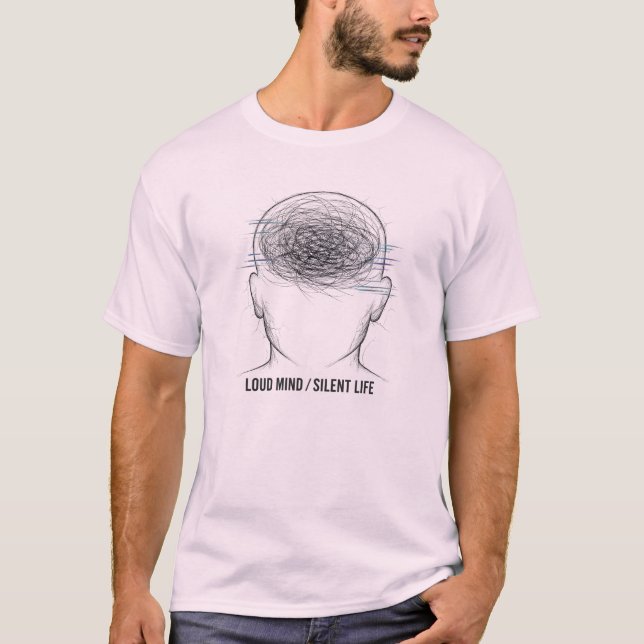 Loud Mind Silent Life Overthinking Minimal  T-Shirt (Front)