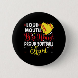 Loud Mouth Big Heart Proud Softll Aunt Mother's Da 6 Cm Round Badge