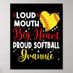 Loud Mouth Big Heart Proud Softll Grannie Mother's Poster