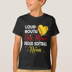 Loud Mouth Big Heart Proud Softll Nona Mother's Da T-Shirt