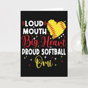 Loud Mouth Big Heart Proud Softll Omi Mother's Day Card