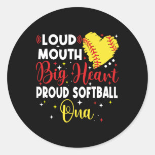 Loud Mouth Big Heart Proud Softll Ona Mother's Day Classic Round Sticker