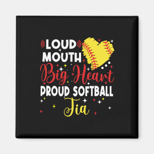 Loud Mouth Big Heart Proud Softll Tia Mother's Day Magnet