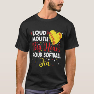 Loud Mouth Big Heart Proud Softll Tia Mother's Day T-Shirt