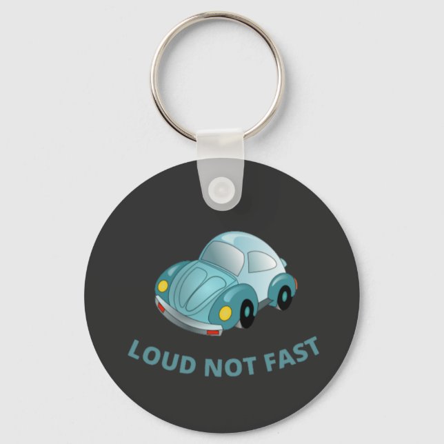 LOUD NOT FAST KEY RING (Front)