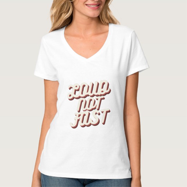LOUD NOT FAST T-Shirt (Front)