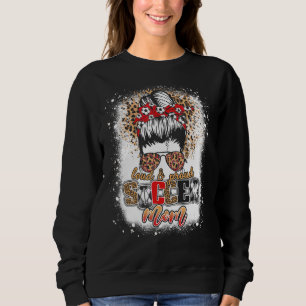 Loud & Proud Soccer Mum Messy Bun Mothers Leopard Sweatshirt
