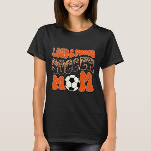 Loud Proud Soccer Mum Orange Team Leopard Soccer M T-Shirt