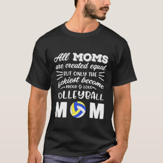 Loud & Proud Volleyball Mum Shirt