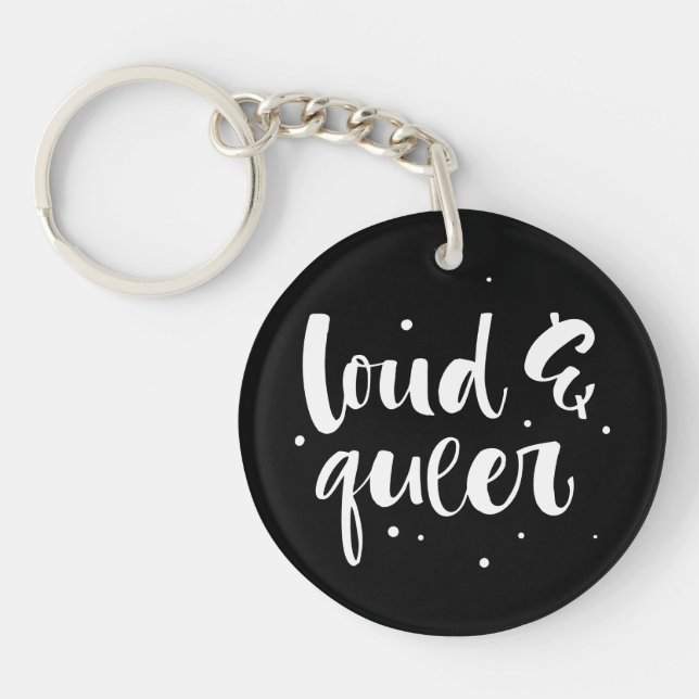 Loud & Queer Key Ring (Front)