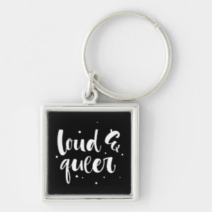 Loud & Queer Key Ring