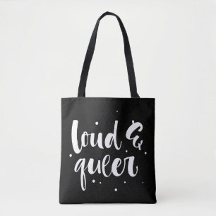 Loud & Queer Tote Bag